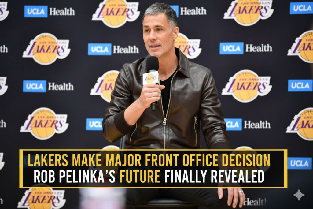 Lakers Make Major Front Office Decision — Rob Pelinka’s Future Finally Revealed